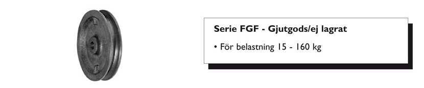 Serie FGF - Gjutgods/ej lagrat